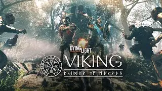 Dying Light - Viking: Raiders of Harran Trailer