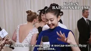 [РУС САБ] JENNIE INTERVIEW AT MET GALA 2024