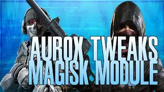 MAGISK BEST TWEAKS MODULE!AUROX THERMAL MOD!UNIVERSAL