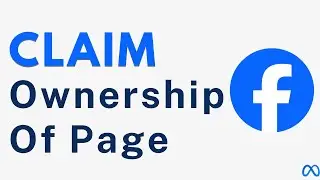 How to Claim Ownership of a Facebook Page - Full Guide