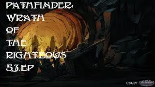 Pathfinder: Wrath of the Righteous - Город и Порядок. Полное прохождение с пояснениями. 53