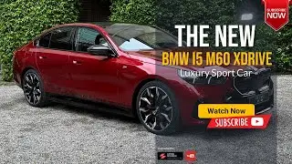 The 2024 BMW i5 M60 xDrive Overview Price Specs & Release date