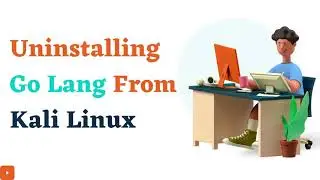 Uninstall Go Lang From Kali Linux