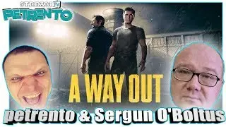 A Way Out Первое прохождение - petrento & Sergun O'Boltus