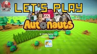 Part 10 | T2 Colonists! | Let's Play Autonauts