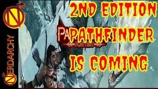 2nd Edition Pathfinder RPG and Pathfinder Playtest Announced by Paizo