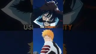 Why didn't Yhwach use Almighty against Ichigo? 