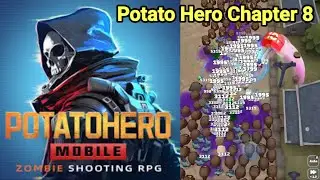 Potato Hero Chapter 8 Gameplay