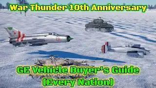 War Thunder 10th Anniversary Sale GE Premium Vehicle Buyer's Guide