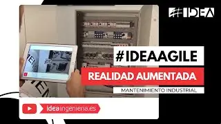 IDEA Ingeniería | ERIS: Realidad Aumentada en Mantenimiento Industrial