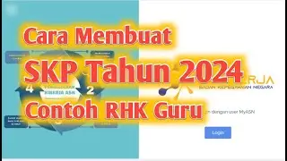 Cara Membuat SKP Tahun 2024 di E Kinerja BKN Contoh RHK Guru
