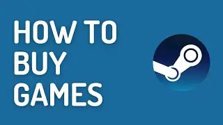 How to Buy Games on Steam