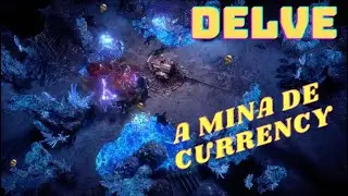 Delve - A mina de CURRENCY! Guia completo!
