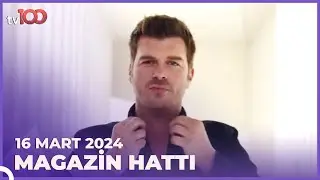 Magazin Hattı - 16 Mart 2024