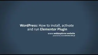 How to install, activate and run Elementor Plugin in WordPress?