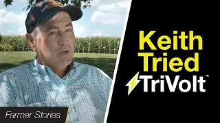 TriVolt™ Farmer Stories: Keith Kramer