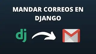 Cómo enviar correos en Django | Tutorial Django
