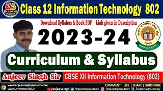 Class 12 Information Technology 802 Syllabus 2023 24 | IT 802 Syllabus 2023-24 | Download | CBSE