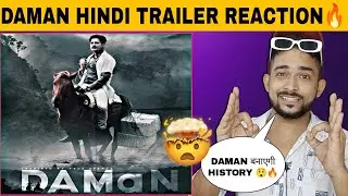 DAMAN HINDI Trailer Reaction 🔥|Daman Hindi Trailer|Babushan Mohanty|Daman