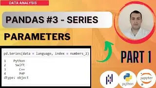 PYTHON PANDAS TUTORIAL  #3 -DataFrame and Series Basics.