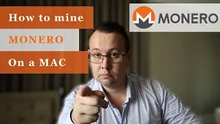 How to mine Monero XMR on a Mac in 2020