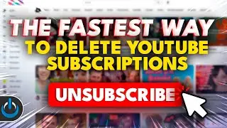 The FASTEST Way to Unsubscribe On YouTube [2023]