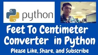 Feet To Centimeter Converter in Python