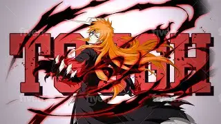 AMV|| BLEACH: SENNEN KESSEN-HEN||Tough||MUTANT AMV’S