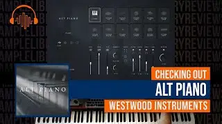 Checking Out: Alt Piano by Westwood Instruments