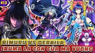 Rimuru Và Cuộc Gặp Với Derkila - Xuất Thân Thật Sự Của Iruma | Ngoại Truyện Slime 11 [#13]