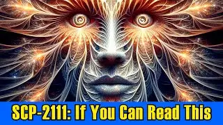 SCP-2111: If You Can Read This (SCP Foundation Readings)