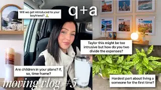 cozy home updates, q&a, splitting expenses? kids? 🏡 MOVING VLOG ep 5