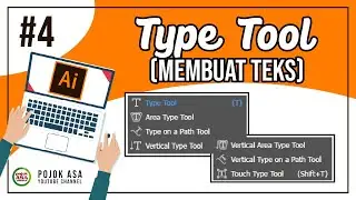 Cara Menggunakan Type Tool (Membuat Teks) di Adobe Illustrator