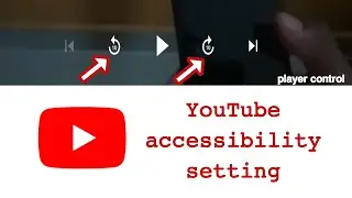 how to turn on or off youtube accessibility setting in tamil
