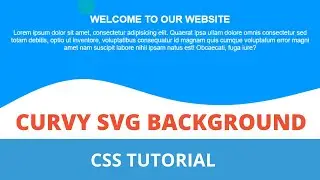 How To Add Curvy SVG Background Using CSS   CSS Tutoriall