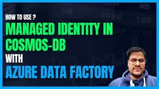 143. How to use Managed Identity with CosmosDb Data from Azure Data Factory | Cosmos Built-in Role