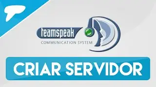 Como criar um servidor no TeamSpeak 3