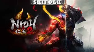 СЛОЖНЕЙ СЕКИРО ? ДА ВСПЫХНЕТ ПЛАМЯ ► ПОЛНОЕ ПРОХОЖДЕНИЕ ► NIOH 2