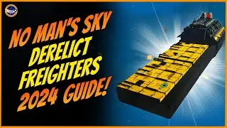 How To Find And Loot Derelict Freighters In No Mans Sky 2024