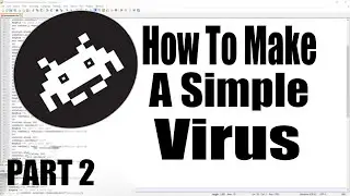 How To Make A Simple Virus - Part 2 - In Notepad
