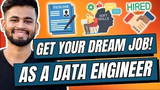 Get your DREAM JOB as a Data Engineer!