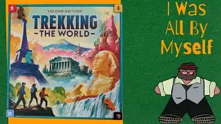 World Hopping, SOLO! - Trekking the World 2nd Edition Solo Play