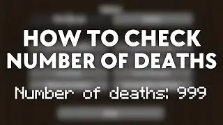 Minecraft: How To Check Number of Deaths?