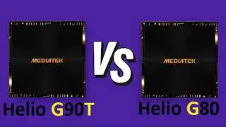 Mediatek Helio G90T Vs Mediatek Helio G80 | Benchmark Comparison