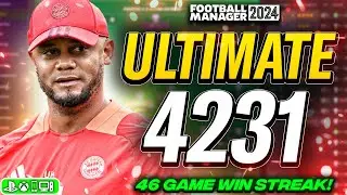 ULTIMATE 4231 FM24 Tactic Won 46 Games STRAIGHT! | Best FM24 Tactics