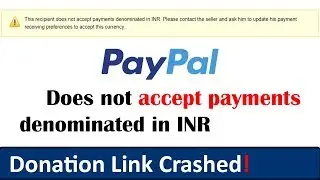 This recipient does not accept payments denominated in INR/USD