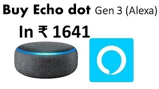 Buy Echo dot 3rd generation (Amazon Alexa) in ₹ 1641 from Amazon's Great Indian Festival