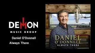 Daniel O'Donnell - Always There