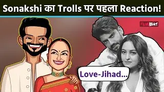 Sonakshi Sinha और Zaheer Iqbal की Interfaith Wedding को Troll करने वालों को सोना ने दिया जवाब!