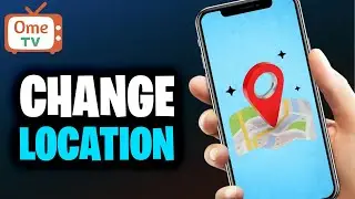 How to Change Country or Location on Ome Tv in 2025! (Best Method)